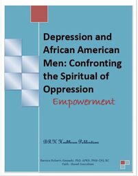 A book cover with the title depression and african american men : confronting the spiritual of oppression.