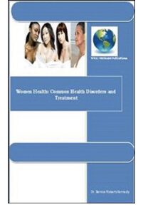 A blue and white cover of the women health common health disorders and treatment.